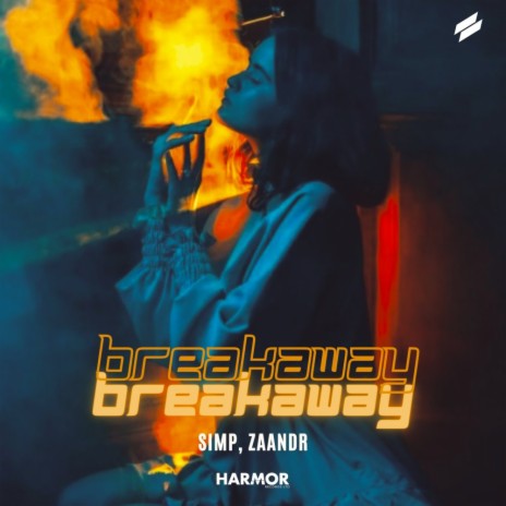 Breakaway ft. Zaandr | Boomplay Music