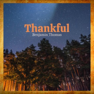 Thankful lyrics | Boomplay Music