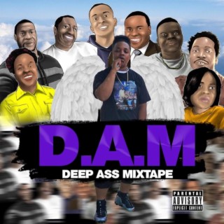 D.A.M Deep Ass Mixtape