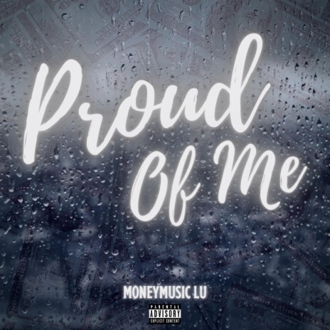 Proud Of Me | Boomplay Music