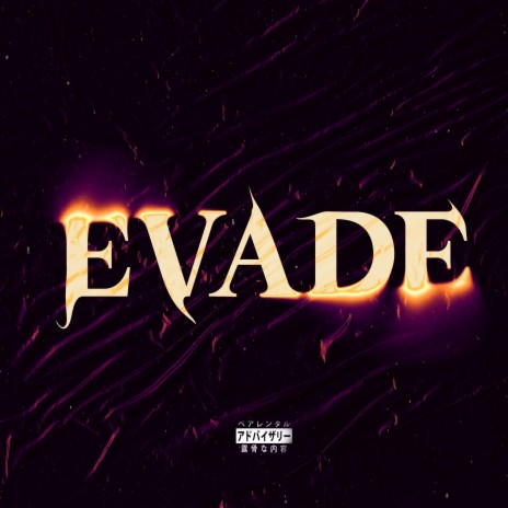 Evade | Boomplay Music