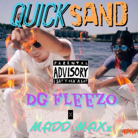 Quicksand ft. DG Fleezo | Boomplay Music