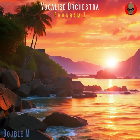 Vocalise Orchestra (Program 3) | Boomplay Music