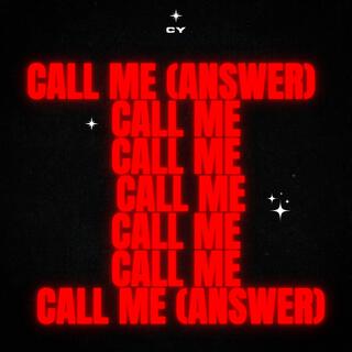 Call Me (Answer) lyrics | Boomplay Music