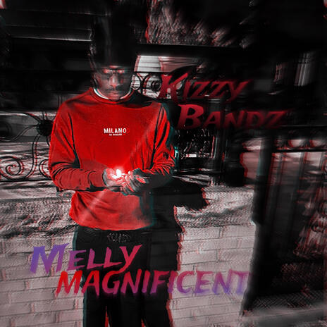 Melly Magnificent | Boomplay Music