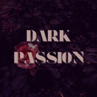 Dark Passion