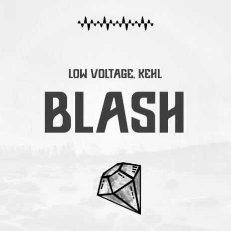 Blash ft. Kehl | Boomplay Music