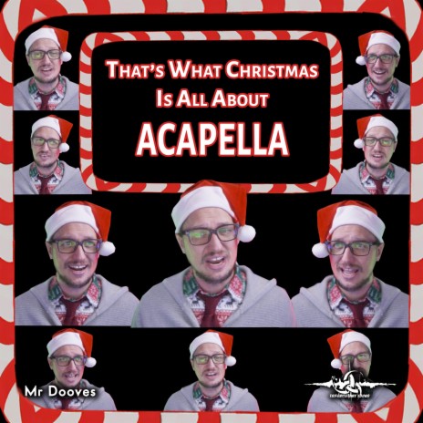 That’s What Christmas Is All About (From The Loud House) (Acapella) | Boomplay Music