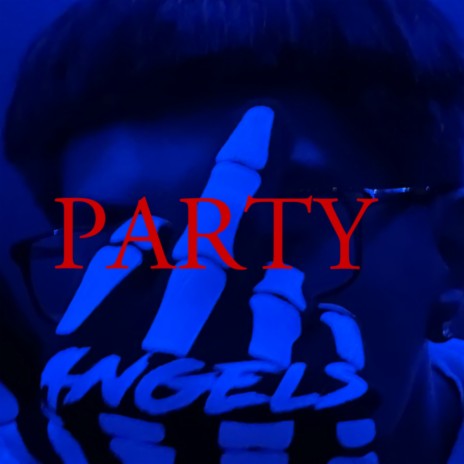 PARTY ft. underactive | Boomplay Music