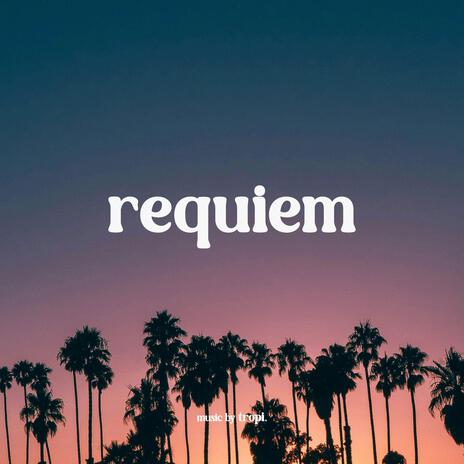 Requiem | Boomplay Music