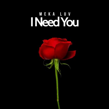 I Need You (Original Version)