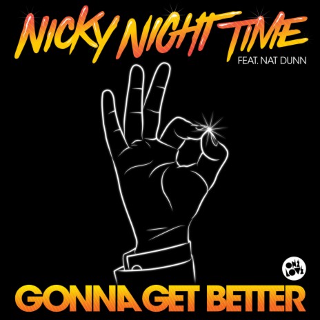 Gonna Get Better ft. Nat Dunn | Boomplay Music