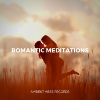 Romantic Meditation
