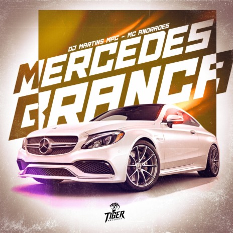 Mercedes Branca ft. Mc Andrades