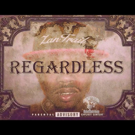 Regardless | Boomplay Music