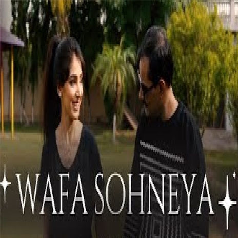 Wafa Sohneya (Original) | Boomplay Music