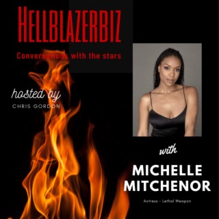 Lethal Weapon actress Michelle Mitchenor joins me to talk about playing Det. Bailey