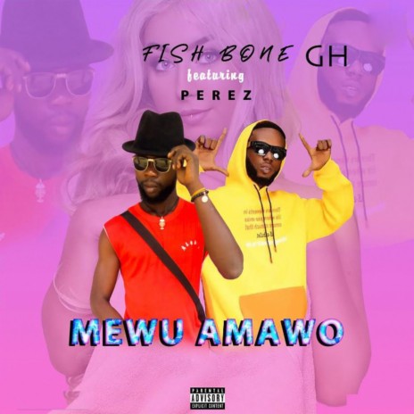 Mewu Amawo (feat. Perez) | Boomplay Music