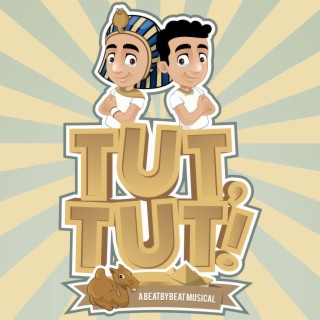 Tut, Tut! (A New Children's Musical)