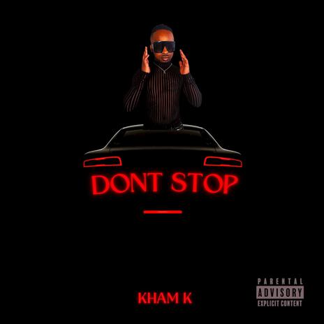 DON'T STOP | Boomplay Music