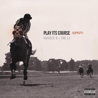 Play Its Course (Remix) ft. The LJ lyrics | Boomplay Music