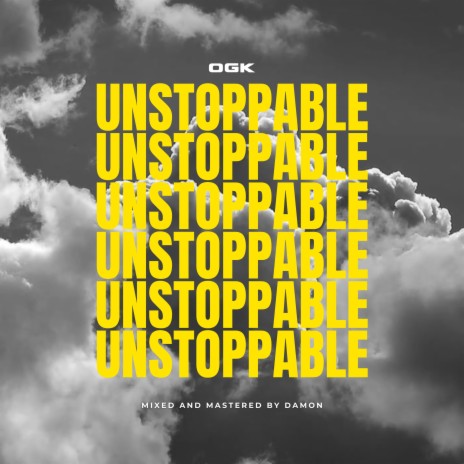 Unstoppable | Boomplay Music