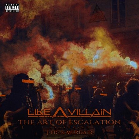 The Art Of Escalation ft. J-Figure & Murda D | Boomplay Music