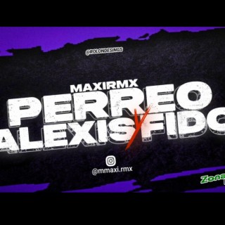 PERREO ALEXIS Y FIDO