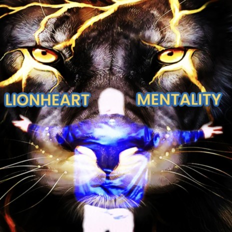 Lionheart Mentality