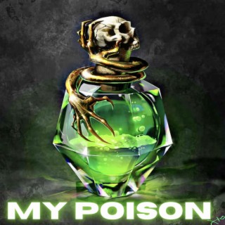 My Poison