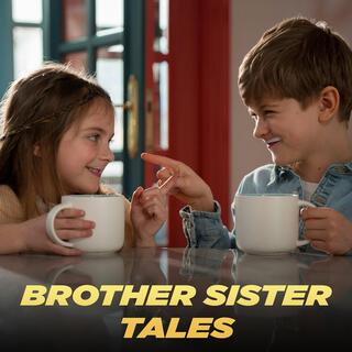 Brother Sister Tales