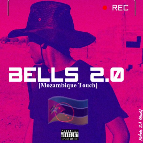 Bells 2.0 (Mozambique Touch) | Boomplay Music
