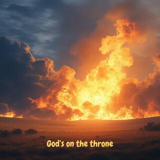 God's on the throne