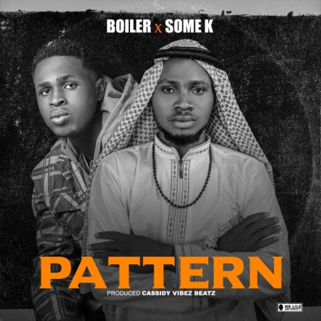 Pattern ft. Some k | Boomplay Music