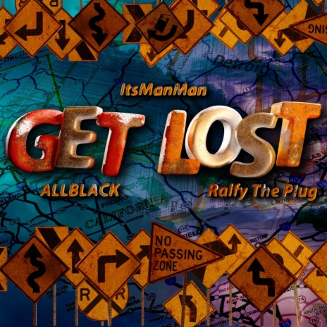 Get Lost ft. Ralfy The Plug & ALLBLACK | Boomplay Music