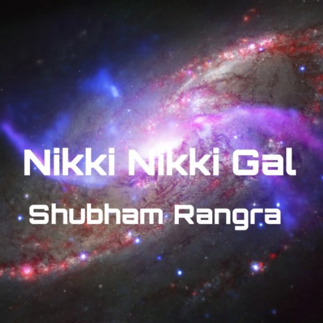 Nikki Nikki Gal | Boomplay Music