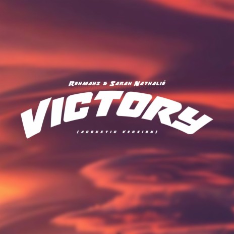 Victory (Reimagined) ft. Sarah Nathalié | Boomplay Music