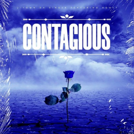 Contagious ft. Honey | Boomplay Music