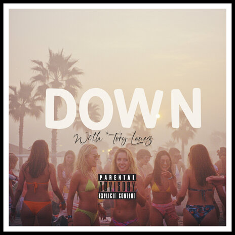 DOWN ft. Tory Lanez | Boomplay Music