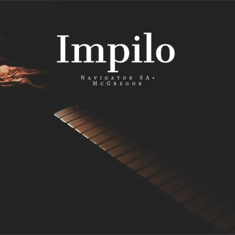 Impilo ft. McGregor | Boomplay Music