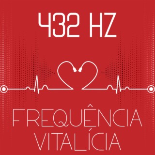 432 Hz- Frequência Vitalícia: Milagres de Cura Para a Regeneração de Todo o Corpo, Estabilidade Emocional, Mentalidade Calma