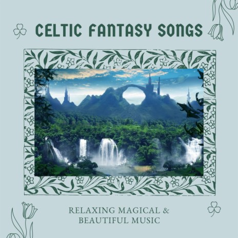 Celtic Fantasy | Boomplay Music