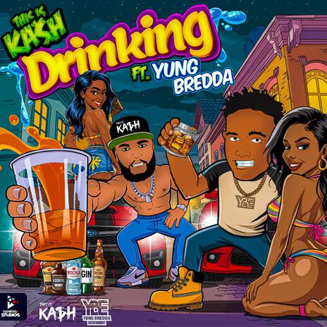 Drinking ft. Yung Bredda | Boomplay Music