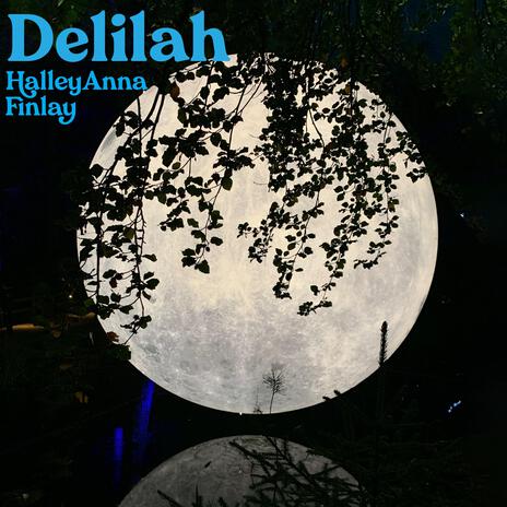 Delilah | Boomplay Music