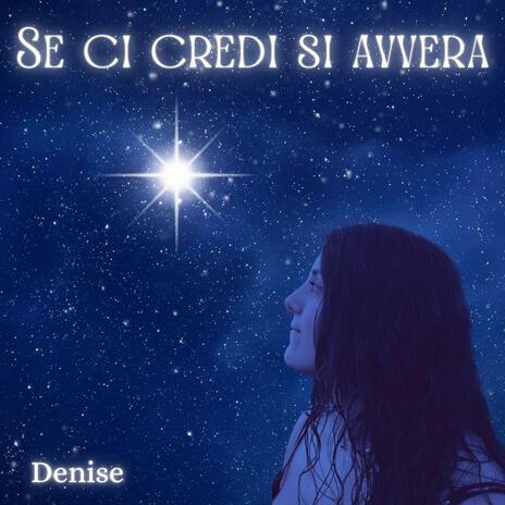 Se ci credi si avvera | Boomplay Music