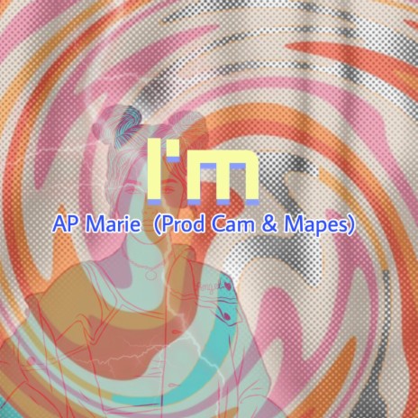 I'm ft. Sam Mapes & Cam | Boomplay Music