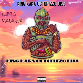 KingKaka Octopizzo Diss Track
