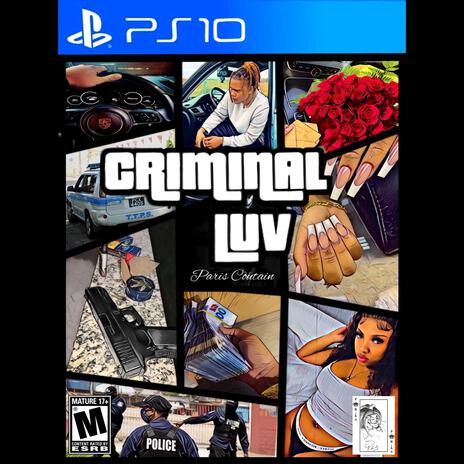 Criminal Luv | Boomplay Music