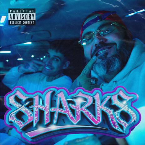 Sharks ft. Vicious VIP & Iguini | Boomplay Music