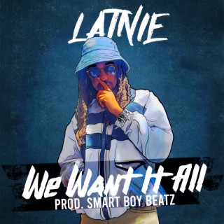 We Want It All (Radio Edit)